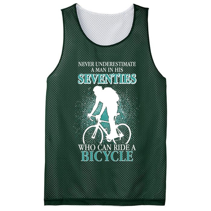 Never Underestimate A Man In His Seventies Who Can Ride A Bicycle Mesh Reversible Basketball Jersey Tank