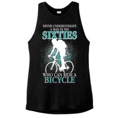 Never Underestimate A Man In His Sixties Who Can Ride A Bicycle Ladies PosiCharge Tri-Blend Wicking Tank