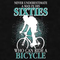Never Underestimate A Man In His Sixties Who Can Ride A Bicycle Ladies PosiCharge Tri-Blend Wicking Tank