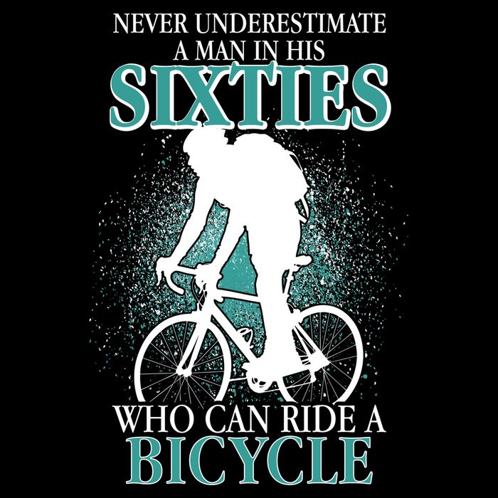 Never Underestimate A Man In His Sixties Who Can Ride A Bicycle Impact Tech Backpack