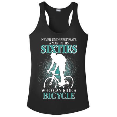 Never Underestimate A Man In His Sixties Who Can Ride A Bicycle Ladies PosiCharge Competitor Racerback Tank