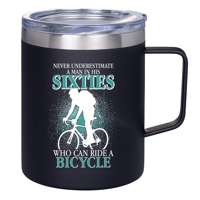 Never Underestimate A Man In His Sixties Who Can Ride A Bicycle 12oz Stainless Steel Coffee Mug