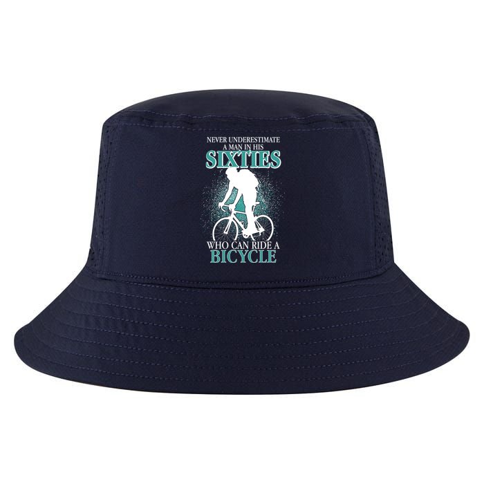 Never Underestimate A Man In His Sixties Who Can Ride A Bicycle Cool Comfort Performance Bucket Hat