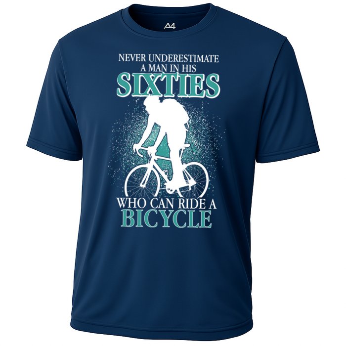 Never Underestimate A Man In His Sixties Who Can Ride A Bicycle Performance Shirt