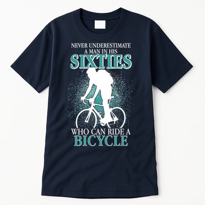 Never Underestimate A Man In His Sixties Who Can Ride A Bicycle Tall T-Shirt