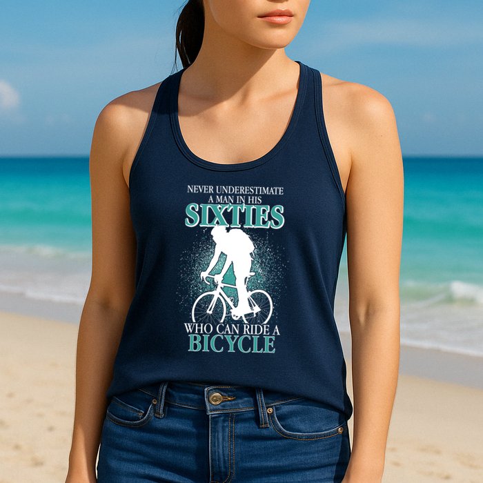 Never Underestimate A Man In His Sixties Who Can Ride A Bicycle Womens Tank Top