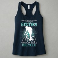 Never Underestimate A Man In His Sixties Who Can Ride A Bicycle Womens Tank Top