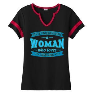 Never Underestimate A Woman Who Loves Swimming Ladies Halftime Notch Neck Tee