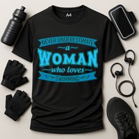 Never Underestimate A Woman Who Loves Swimming Cooling Performance Crew T-Shirt