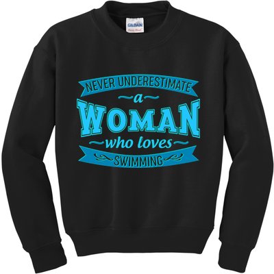 Never Underestimate A Woman Who Loves Swimming Kids Sweatshirt