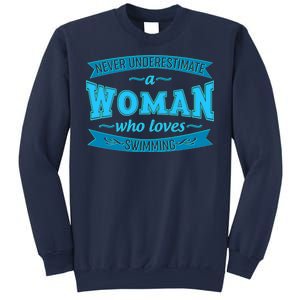 Never Underestimate A Woman Who Loves Swimming Sweatshirt