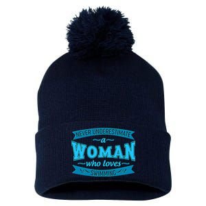 Never Underestimate A Woman Who Loves Swimming Pom Pom 12in Knit Beanie