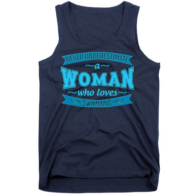 Never Underestimate A Woman Who Loves Swimming Tank Top