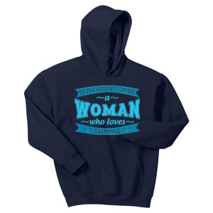 Never Underestimate A Woman Who Loves Swimming Kids Hoodie