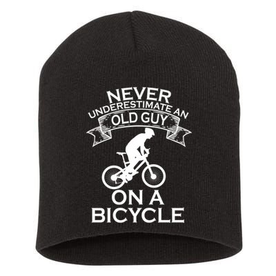 Never Underestimate An Old Guy On A Bike Short Acrylic Beanie
