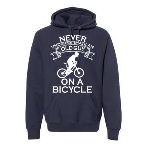 Never Underestimate An Old Guy On A Bike Premium Hoodie