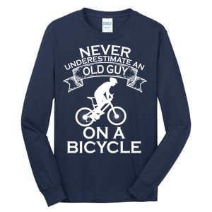 Never Underestimate An Old Guy On A Bike Tall Long Sleeve T-Shirt