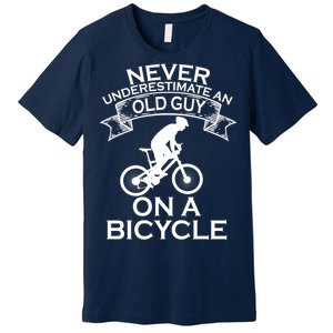 Never Underestimate An Old Guy On A Bike Premium T-Shirt