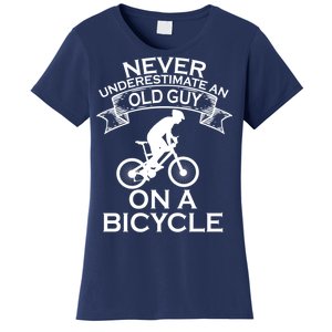 Never Underestimate An Old Guy On A Bike Women's T-Shirt