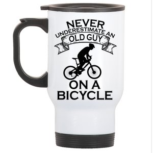 Never Underestimate An Old Guy On A Bike Stainless Steel Travel Mug