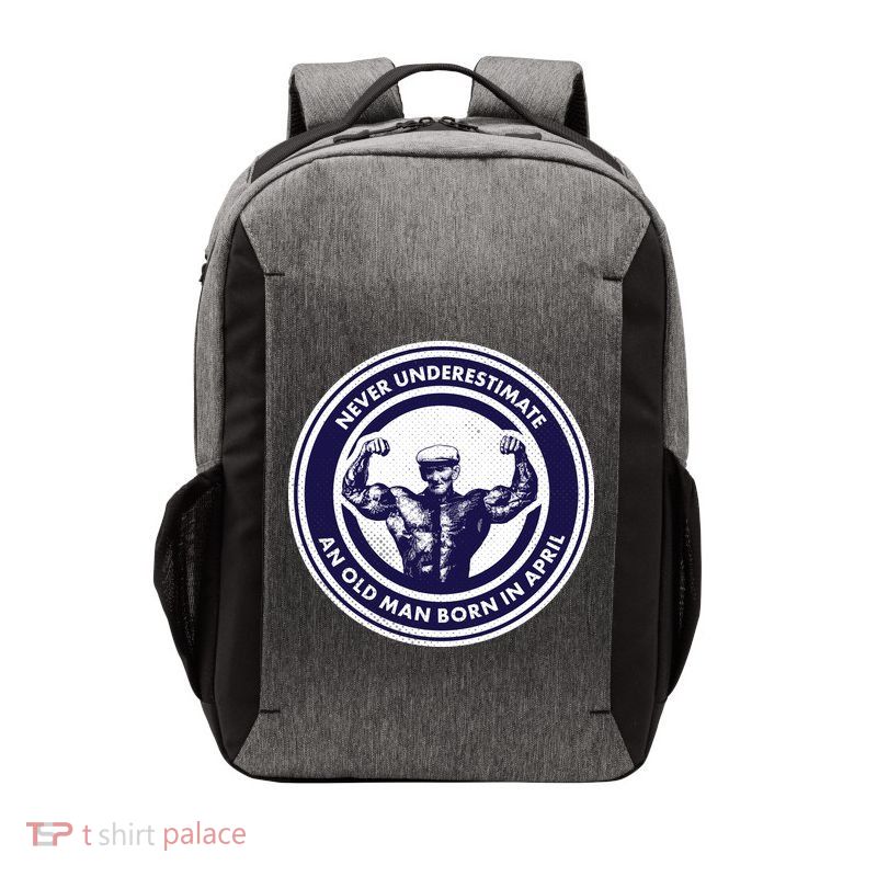 Never Underestimate An Old Man Born In April Vector Backpack