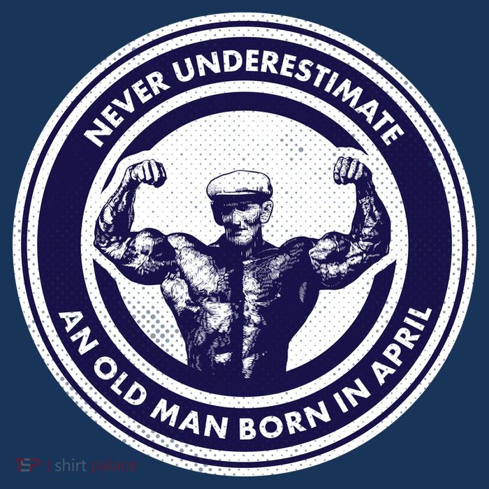 Never Underestimate An Old Man Born In April Cool Comfort Performance Bucket Hat