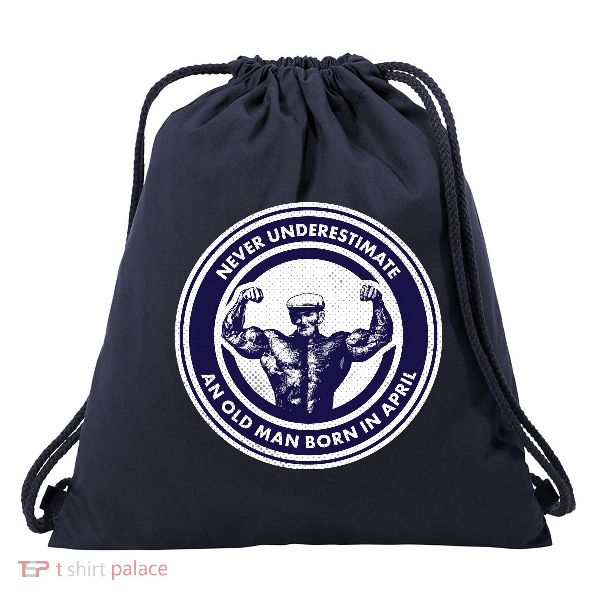 Never Underestimate An Old Man Born In April Drawstring Bag