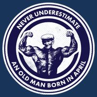 Never Underestimate An Old Man Born In April 16 in Basic Backpack