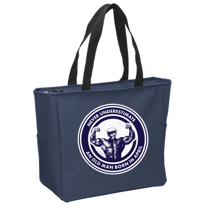 Never Underestimate An Old Man Born In April Zip Tote Bag
