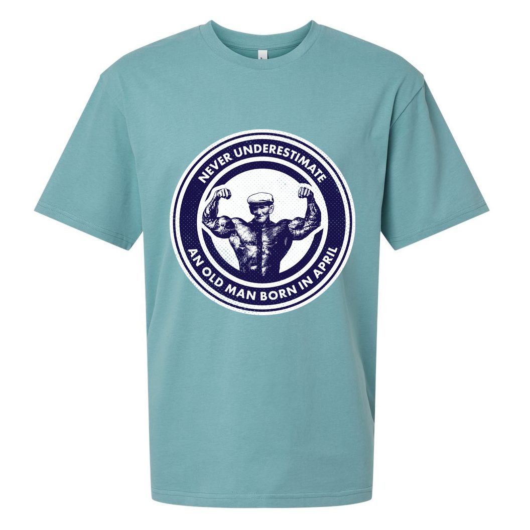 Never Underestimate An Old Man Born In April Sueded Cloud Jersey T-Shirt