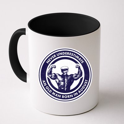 Never Underestimate An Old Man Born In August Mug
