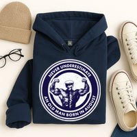 Never Underestimate An Old Man Born In August Hoodie