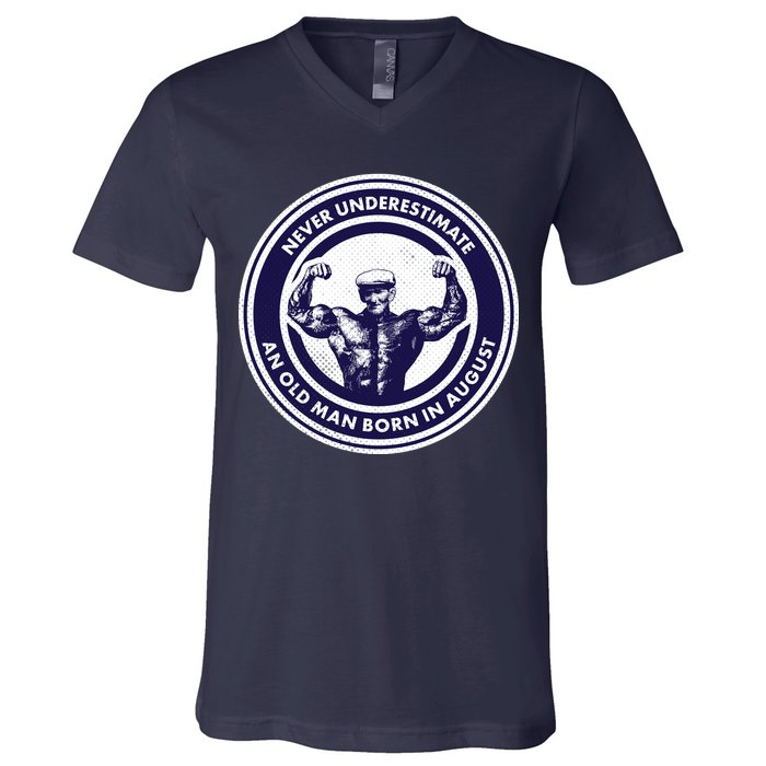 Never Underestimate An Old Man Born In August V-Neck T-Shirt