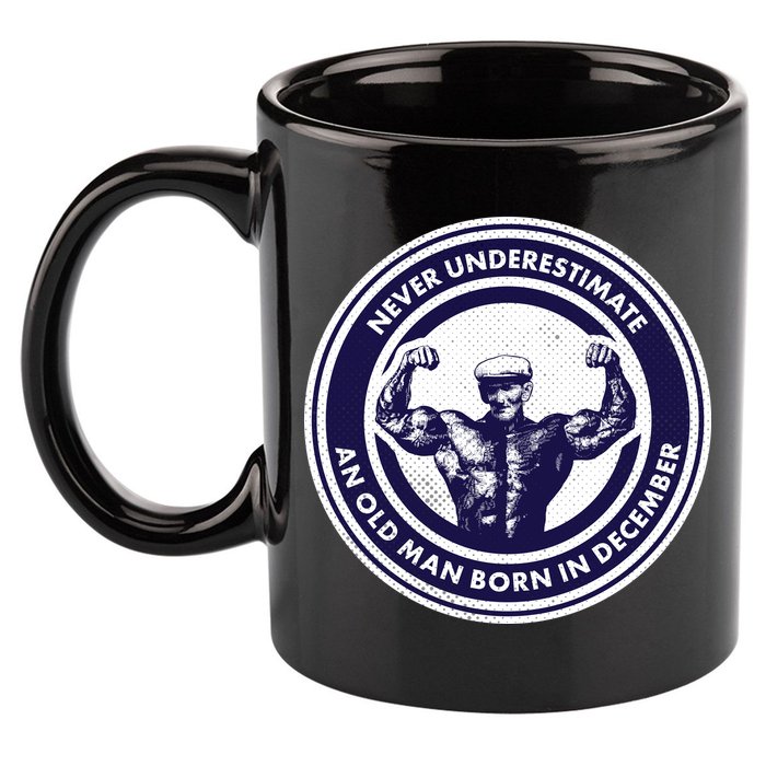 Never Underestimate An Old Man Born In December 11oz C Handle Ceramic Mug