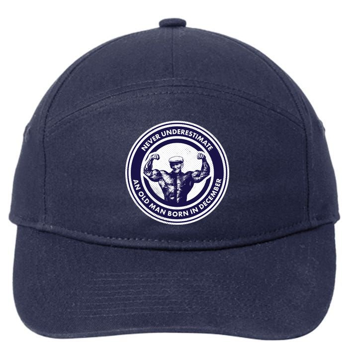 Never Underestimate An Old Man Born In December 7-Panel Snapback Hat