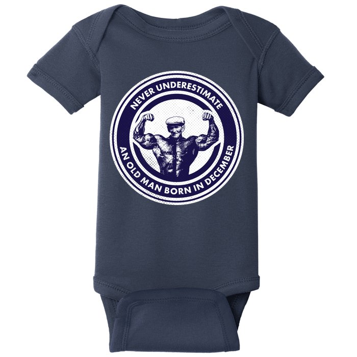 Never Underestimate An Old Man Born In December Baby Bodysuit