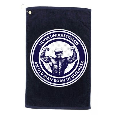 Never Underestimate An Old Man Born In December Golf Towel