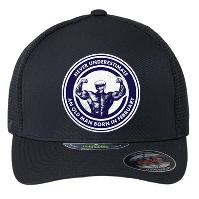Never Underestimate An Old Man Born In February  Flexfit Unipanel Trucker Cap