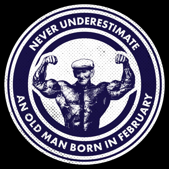 Never Underestimate An Old Man Born In February  Backpack