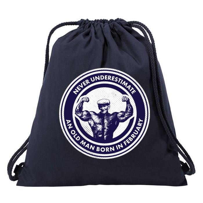 Never Underestimate An Old Man Born In February  Drawstring Bag