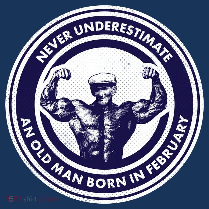 Never Underestimate An Old Man Born In February  Bag