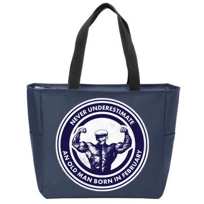 Never Underestimate An Old Man Born In February  Zip Tote Bag