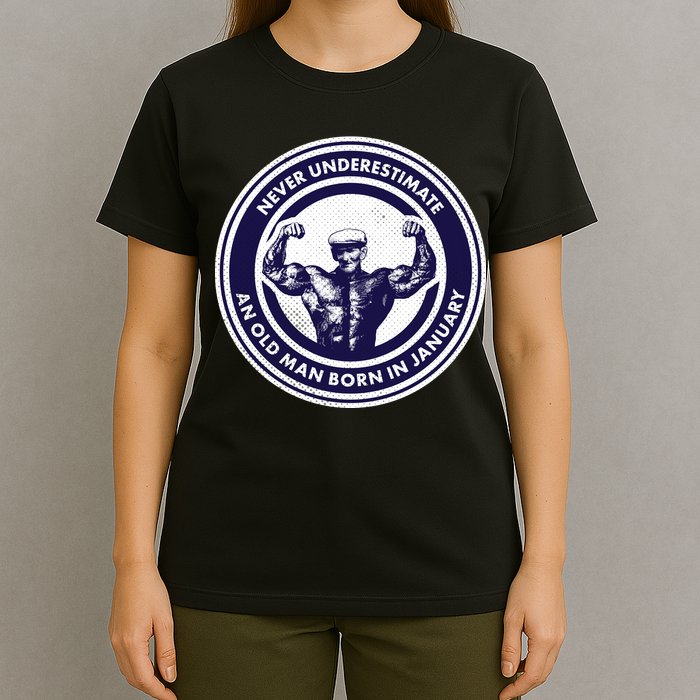 Never Underestimate An Old Man Born In January T-Shirt