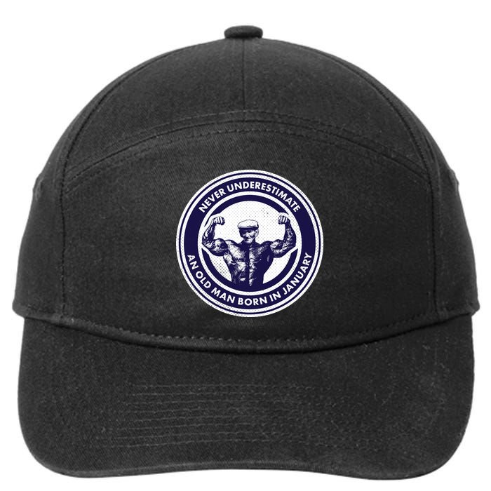 Never Underestimate An Old Man Born In January 7-Panel Snapback Hat