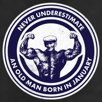 Never Underestimate An Old Man Born In January Tumbler