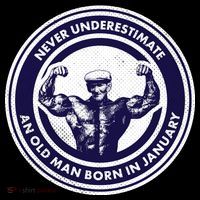 Never Underestimate An Old Man Born In January Toddler Sweatshirt