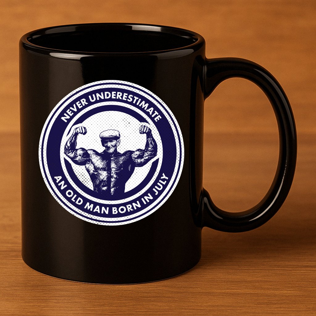 Never Underestimate An Old Man Born In July 11oz C Handle Ceramic Mug