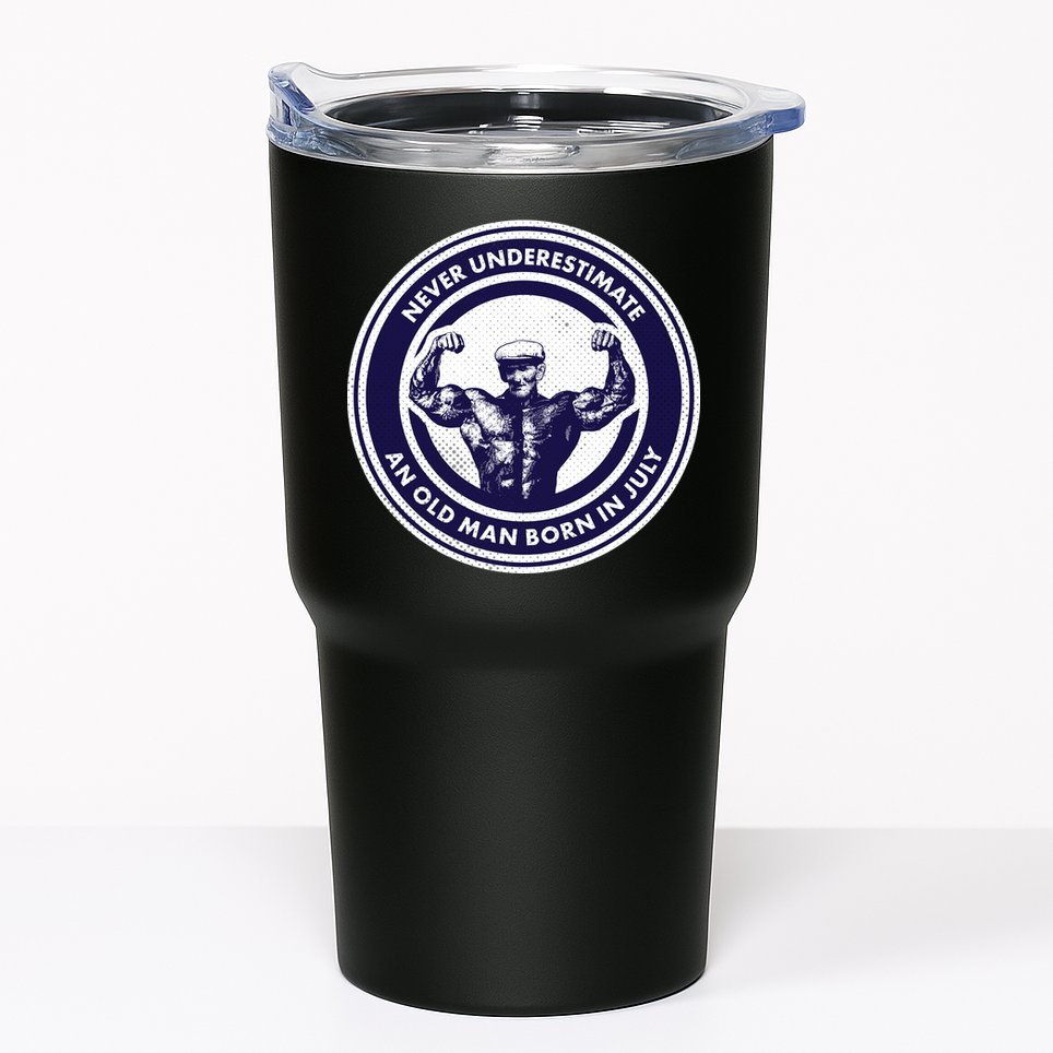 Never Underestimate An Old Man Born In July Tumbler