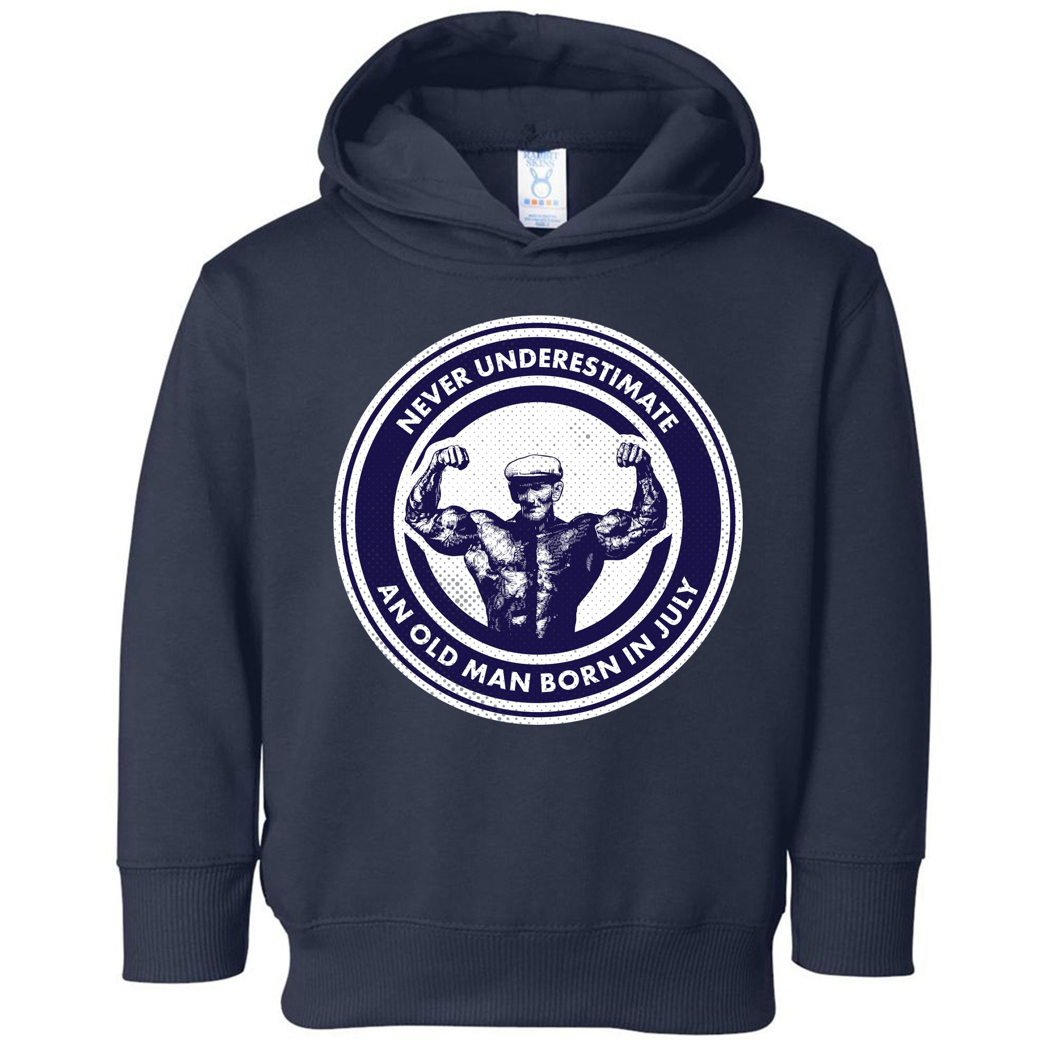 Never Underestimate An Old Man Born In July Toddler Hoodie