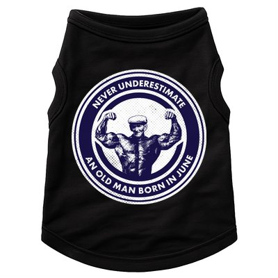 Never Underestimate An Old Man Born In June Doggie Tank